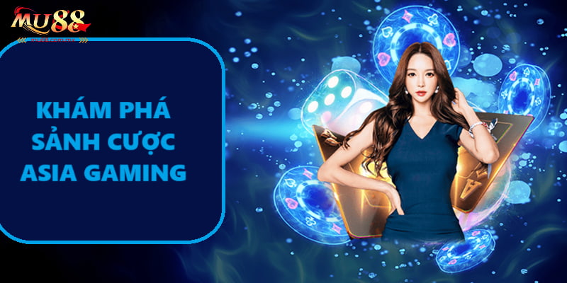 Asia Gaming